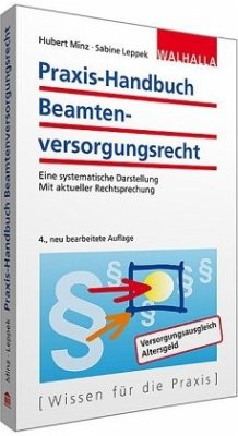 Praxis-Handbuch Beamtenversorgungsrecht - Minz, Hubert;Leppek, Sabine