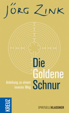 Die Goldene Schnur - Zink, Jörg