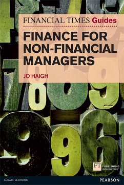 FT Guide to Finance for Non-Financial Managers (eBook, ePUB) - Haigh, Jo