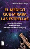 El médico que miraba las estrellas