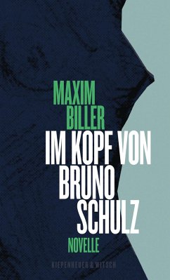 Im Kopf von Bruno Schulz - Biller, Maxim