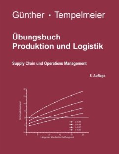 Übungsbuch Produktion und Logistik - Günther, Hans-Otto; Tempelmeier, Horst