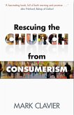 Rescuing the Church from Consumerism (eBook, ePUB)