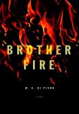 Brother Fire (eBook, ePUB)