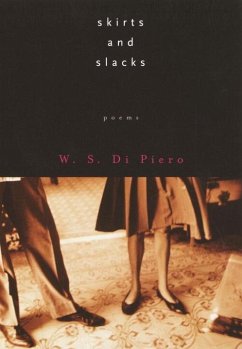 Skirts and Slacks (eBook, ePUB) - Di Piero, W. S.