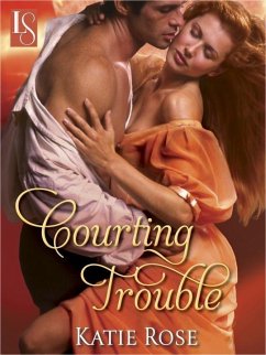 Courting Trouble (eBook, ePUB) - Rose, Katie