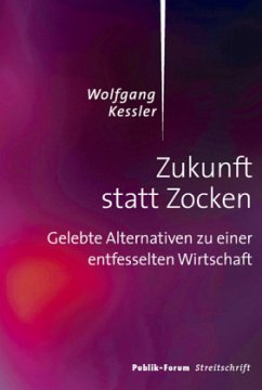 Zukunft statt Zocken - Kessler, Wolfgang
