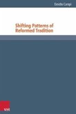 Shifting Patterns of Reformed Tradition