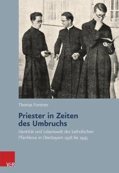 Priester in Zeiten des Umbruchs - Forstner, Thomas