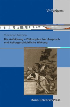 Die Aufklärung - Philosophischer Anspruch und kulturgeschichtliche Wirkung - Ferrone, Vincenzo