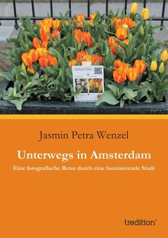 Unterwegs in Amsterdam - Wenzel, Jasmin Petra