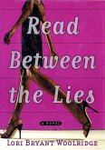 Read Between the Lies (eBook, ePUB) Read Between the Lies (eBook, ePUB)