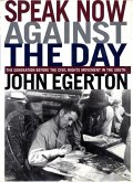 Speak Now Against The Day (eBook, ePUB) Speak Now Against The Day (eBook, ePUB)