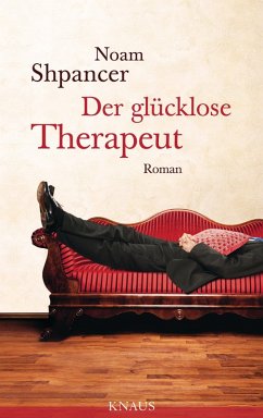 Der glücklose Therapeut (eBook, ePUB) - Shpancer, Noam
