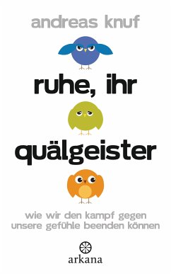 Ruhe, ihr Quälgeister (eBook, ePUB) - Knuf, Andreas
