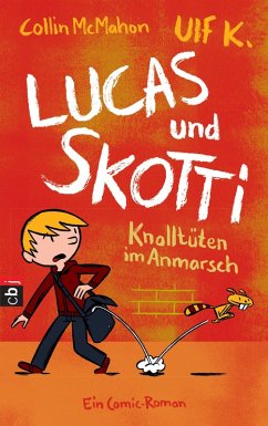 Knalltüten im Anmarsch / Lucas & Skotti Bd.1 (eBook, ePUB) - McMahon, Collin
