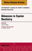 Advances in Equine Dentistry, An Issue of Veterinary Clinics: Equine Practice (eBook, ePUB)