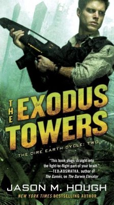 The Exodus Towers (eBook, ePUB) - Hough, Jason M.