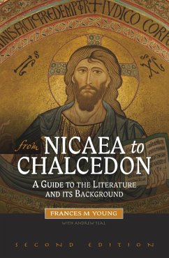 From Nicaea to Chalecdon (eBook, ePUB) - Young, Frances M.