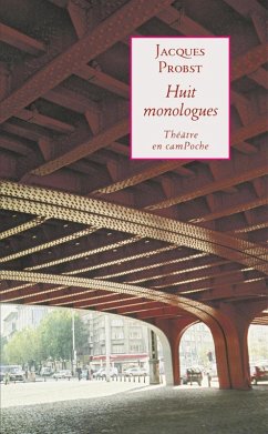 Huit monologues (eBook, ePUB) - Probst, Jacques