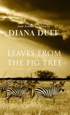 Leaves From The Fig Tree (eBook, ePUB)