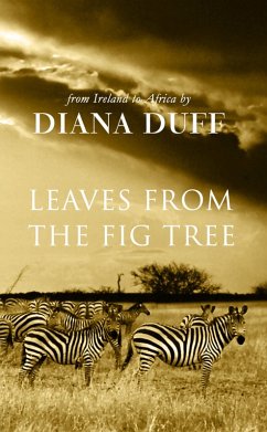 Leaves From The Fig Tree (eBook, ePUB) - Duff, Diana