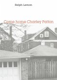 Come home Charley Patton (eBook, ePUB)