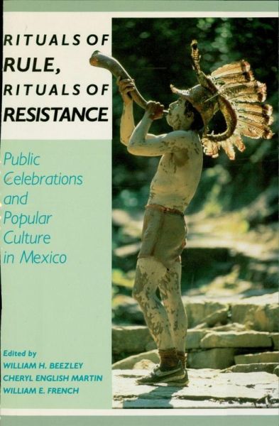 Rituals of Rule, Rituals of Resistance (eBook, ePUB)