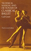 Technical Manual and Dictionary of Classical Ballet (eBook, ePUB)