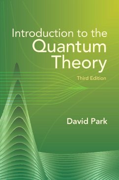 Introduction to the Quantum Theory (eBook, ePUB) - Park, David