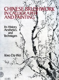 Cover Chinese Brushwork in Calligraphy and Painting (eBook, ePUB)
