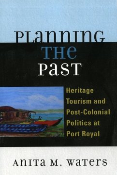 Planning the Past (eBook, ePUB) - Waters, Anita M.