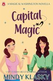Capital Magic (Washington Witches) (eBook, ePUB)