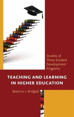Teaching and Learning in Higher Education (eBook, ePUB) - Bridglall, Beatrice L.