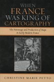 When France Was King of Cartography (eBook, ePUB)