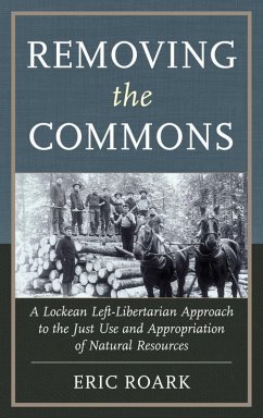Removing the Commons (eBook, ePUB) - Roark, Eric