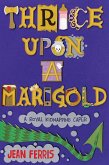 Thrice Upon a Marigold (eBook, ePUB)