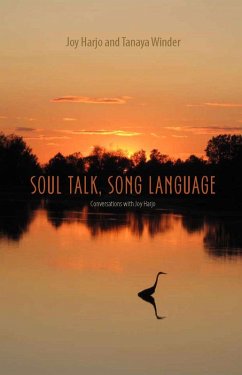 Soul Talk, Song Language (eBook, ePUB) - Harjo, Joy; Winder, Tanaya; Coltelli, Laura