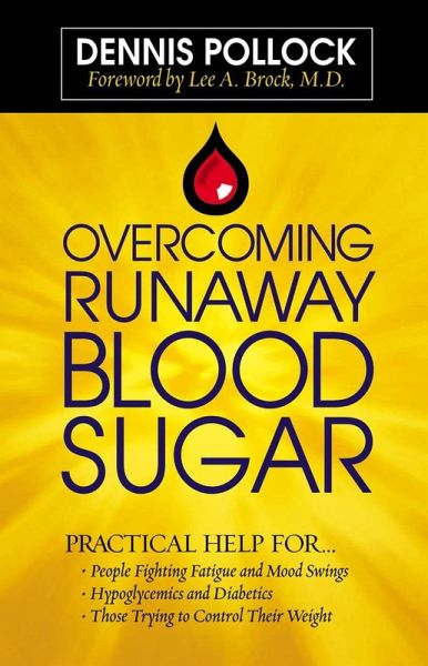 Overcoming Runaway Blood Sugar (eBook, PDF)