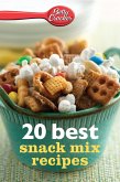 Betty Crocker 20 Best Snack Mix Recipes (eBook, ePUB)