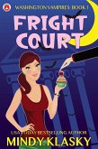 Fright Court (Washington Vampires, #1) (eBook, ePUB)