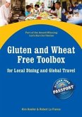 Gluten and Wheat Free Toolbox for Local Dining and Global Travel (eBook, ePUB)