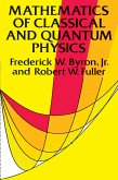 Mathematics of Classical and Quantum Physics (eBook, ePUB)