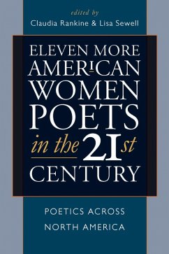 Eleven More American Women Poets in the 21st Century (eBook, ePUB)