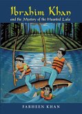 Ibrahim Khan and the Mystery of the Haunted Lake (eBook, ePUB)