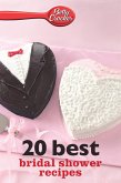 Betty Crocker 20 Best Bridal Shower Recipes (eBook, ePUB)