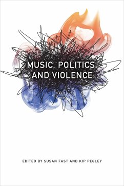 Music, Politics, and Violence (eBook, ePUB) Music, Politics, and Violence (eBook, ePUB)