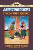 The Tale of Frisky Squirrel (eBook, ePUB)