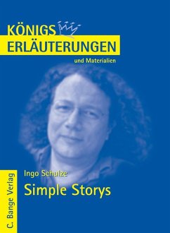 Simple Storys von Ingo Schulze. Textanalyse und Interpretation. (eBook, PDF) - Schulze, Ingo