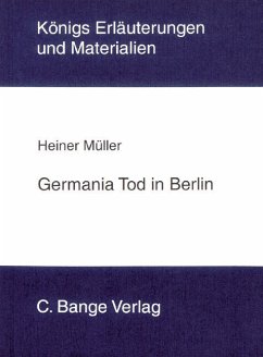 Germania Tod in Berlin von Heiner Müller. Textanalyse und Interpretation. (eBook, PDF) - Müller, Heiner